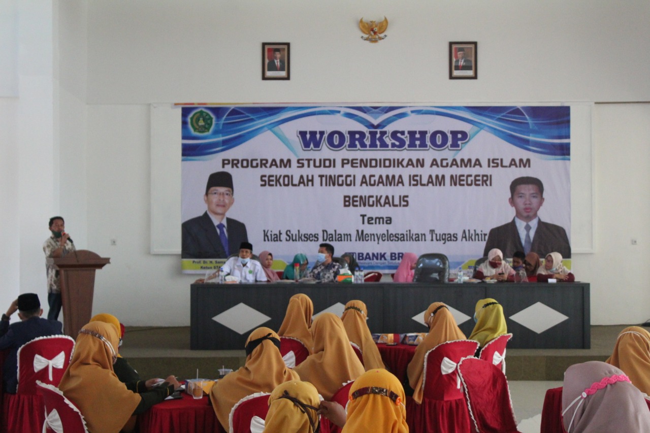 Workshop Prodi PAI STAIN Bengkalis, Kiat Sukses dalam Menyelesaikan Tugas Akhir