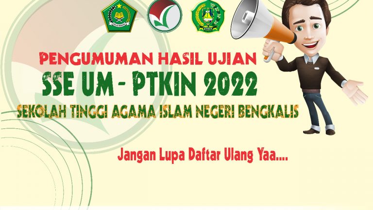 Tahniah! Sebanyak 195 Calon Mahasiswa Baru Dinyatakan Lulus Jalur UM-PTKIN STAIN Bengkalis Tahun 2022