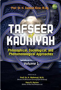 Tafseer of Kauniyah Philosophical Sociological and Phenomenologica